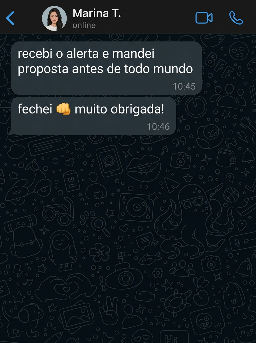 Print de WhatsApp de uma cliente que mandou proposta antes de todo mundo e fechou